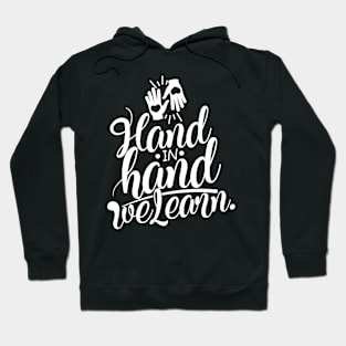 'Hand In Hand We Learn' Education Shirt Hoodie